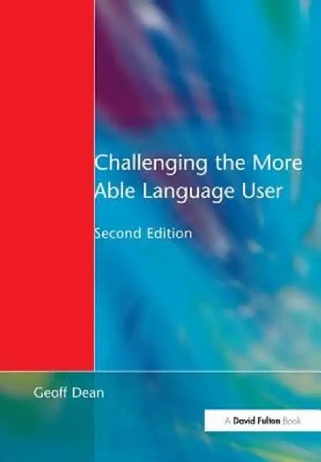 Challenging the More Able Language User by Geoff Dean