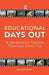 Educational Days Out: A Handbook for Teachers Planning a School Trip by Christine Green