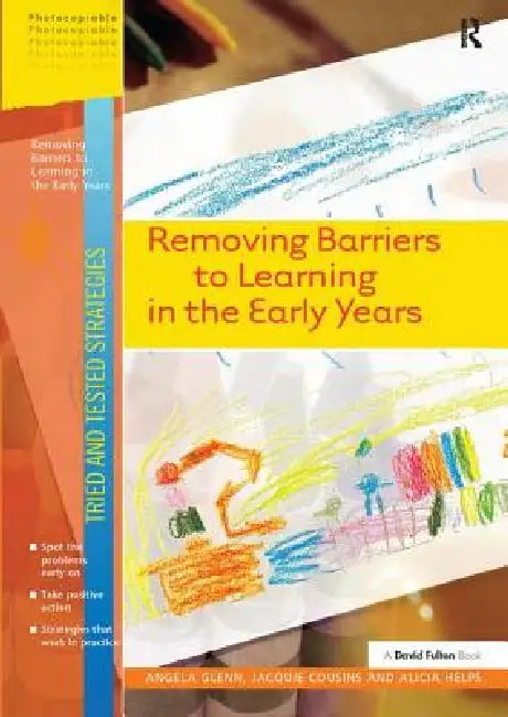 Removing Barriers to Learning in the Early Years by Angela Glenn