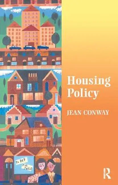 Housing Policy by Jean Conway