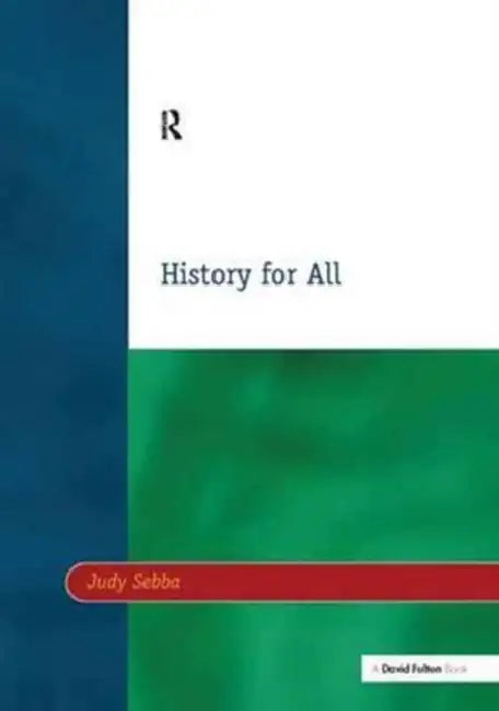 History for All by Sebba Judy