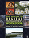 The Advanced Digital Photographer's Workbook: Professionals Creating and Outputting World-Class Images by Yvonne Butler