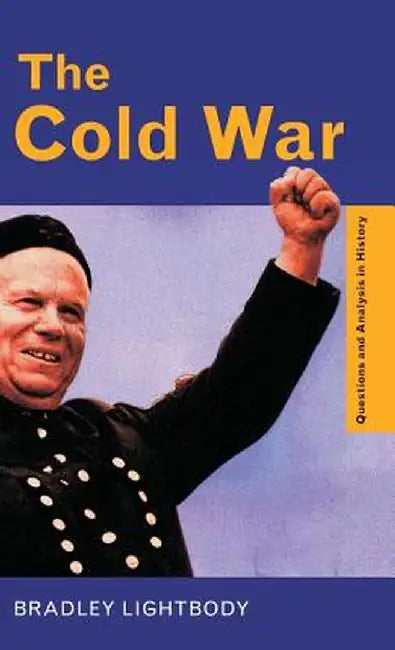 The Cold War by Bradley Lightbody
