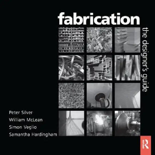 Fabrication by Peter Silver