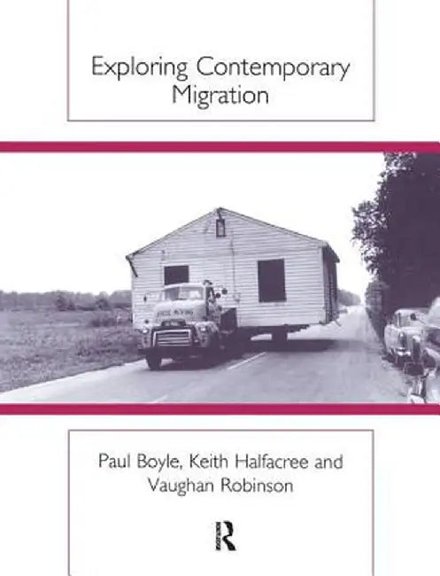 Exploring Contemporary Migration by Paul Boyle