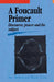 A Foucault Primer: Discourse, Power and the Subject by Alec McHoul, Wendy Grace