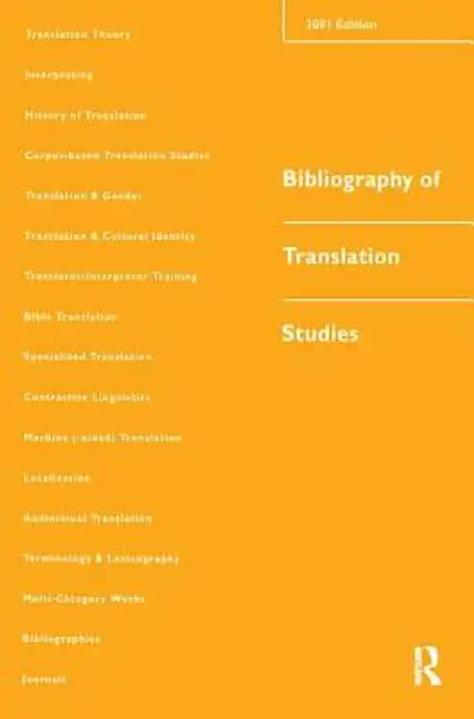 Bibliography of Translation Studies: 2001 by Lynne Bowker