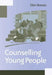 Counselling Young People by Ms Ellen Noonan