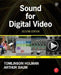 Sound for Digital Video by Tomlinson Holman