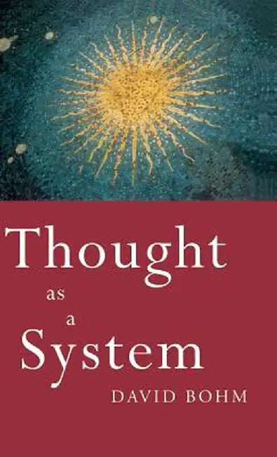 Thought as a System: Second Edition by David Bohm