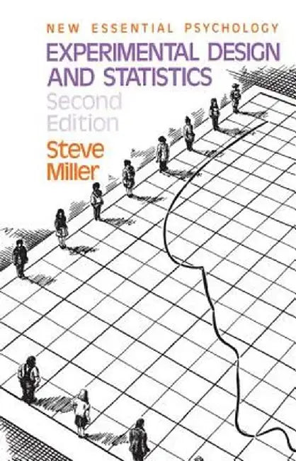 Experimental Design and Statistics by Steve Miller