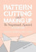 Pattern Cutting and Making Up by Janet Ward
