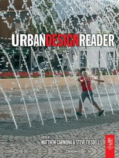 Urban Design Reader by Steve Tiesdell