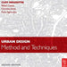 Urban Design: Method And Techniques by Rafael Cuesta