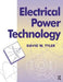 Electrical Power Technology by D Tyler