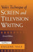 Vale's Technique of Screen and Television Writing by Eugene Vale