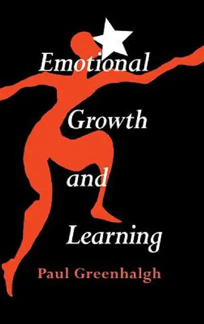 Emotional Growth and Learning by Paul Greenhalgh