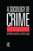 A Sociology of Crime by Peter Eglin