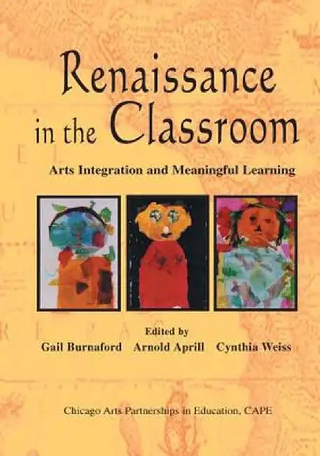 Renaissance in the Classroom by Gail E. Burnaford