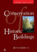 Conservation of Historic Buildings by Bernard Feilden