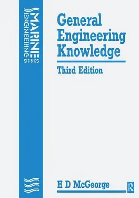 General Engineering Knowledge by H D McGeorge