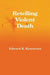 Retelling Violent Death by Edward Rynearson