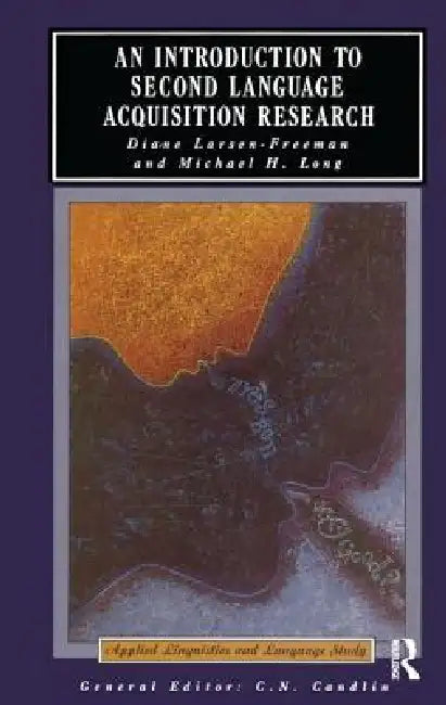 An Introduction to Second Language Acquisition Research by Diane Larsen-Freeman