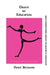 Dance As Education: Towards A National Dance Culture by Peter Brinson