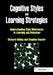Cognitive Styles and Learning Strategies: Understanding Style Differences in Learning and Behavior by Richard Riding, Stephen Rayner