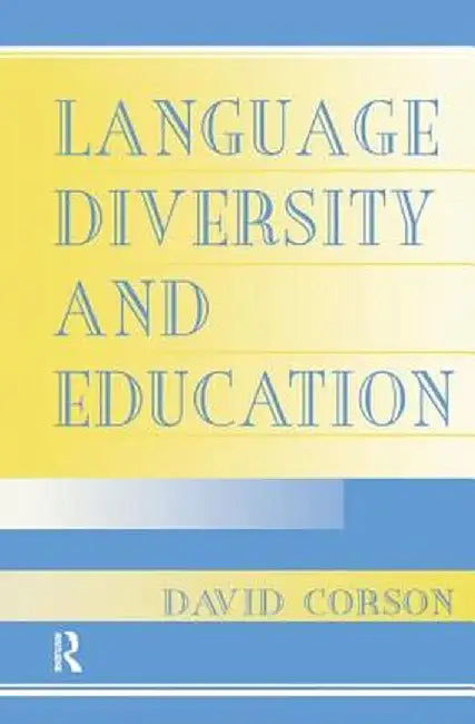 Language Diversity and Education P by David Corson