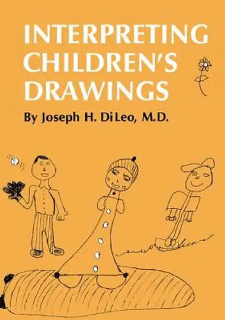 Interpreting Children's Drawings by Joseph H. Di Leo