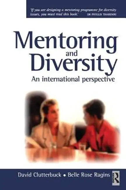 Mentoring and Diversity by Belle Rose Ragins