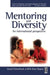 Mentoring and Diversity by Belle Rose Ragins