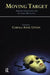 Moving Target: Theatre Translation and Cultural Relocation by Carole-Ann Upton