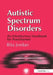 Autistic Spectrum Disorders by Rita Jordan