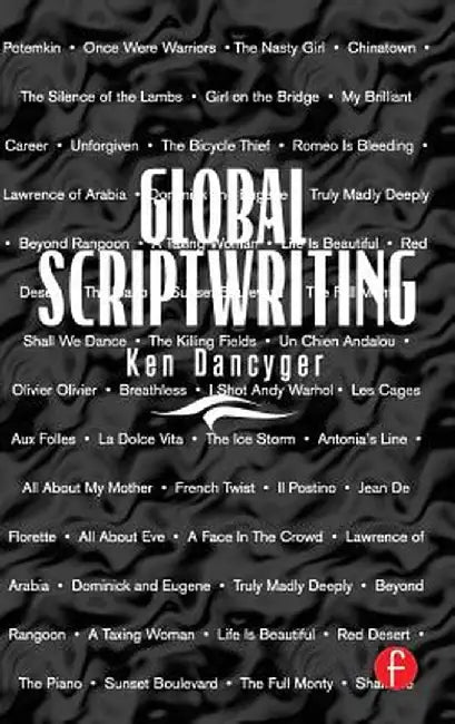 Global Scriptwriting by Ken Dancyger