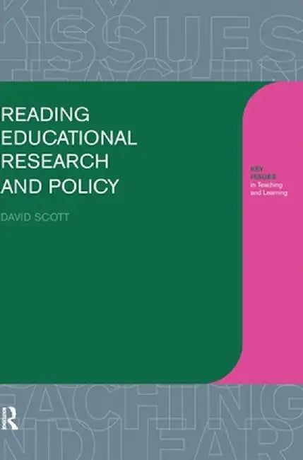 Reading Educational Research and Policy by David Scott