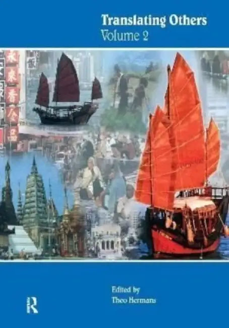 Translating Others (Volume 2) by Theo Hermans