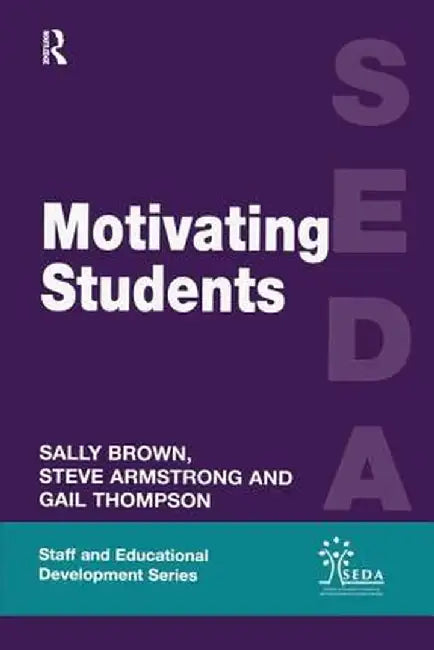 Motivating Students by Steve Armstrong