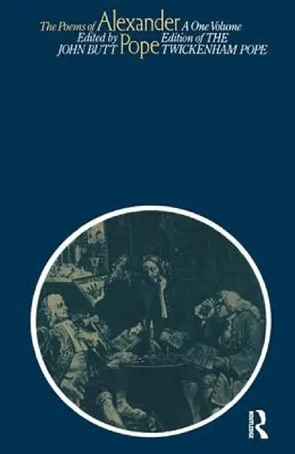 The Poems of Alexander Pope by John Butt