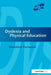 Dyslexia and Physical Education by Madeleine Portwood