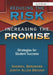 Reducing the Risk, Increasing the Promise: Strategies for Student Success by Sherrell Bergmann