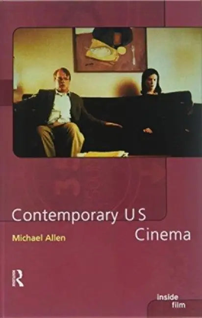 Contemporary Us Cinema by Michael Allen