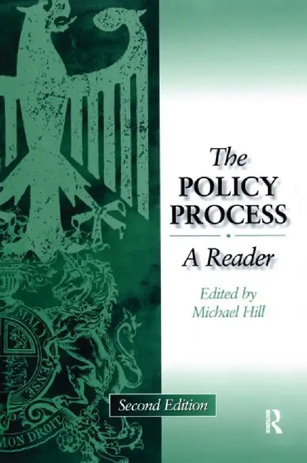 Policy Process: A Reader by Michael Hill