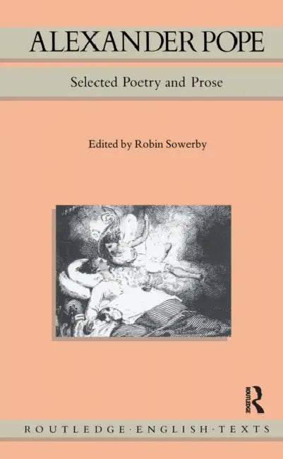 Alexander Pope: Selected Poetry and Prose by Alexander Pope