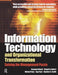 Information Technology and Organizational Transformation by Benoit Aubert