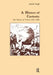 A History of Curiosity: The Theory of Travel 1550-1800 by Justin Stagl