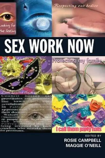 Sex Work Now by Rosie Campbell