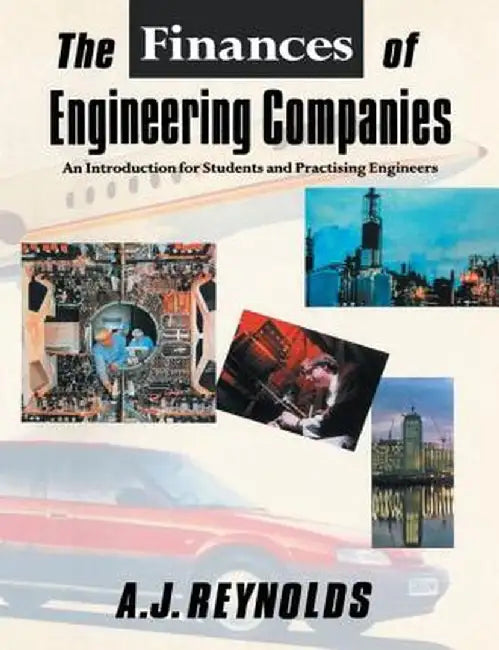 The Finances of Engineering Companies by Alan Reynolds