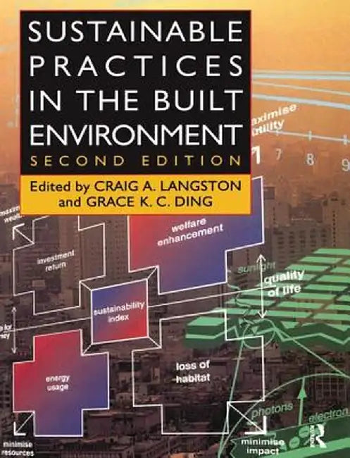 Sustainable Practices in the Built Environment by Craig Langston